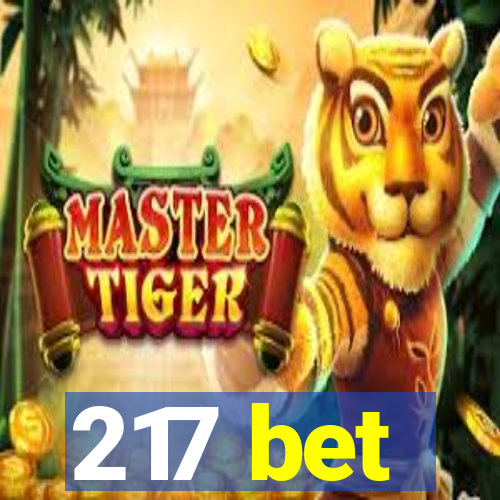 217 bet